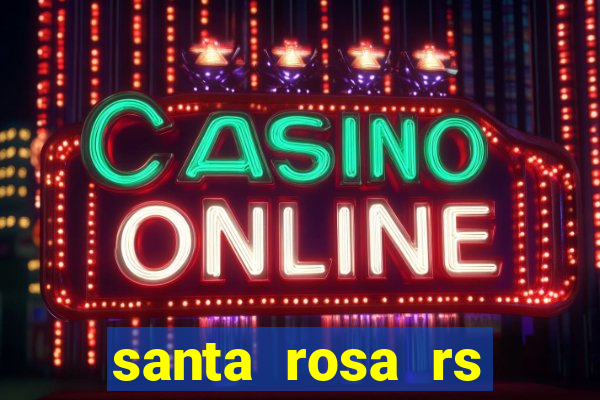 santa rosa rs bairro cruzeiro